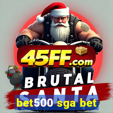bet500 sga bet